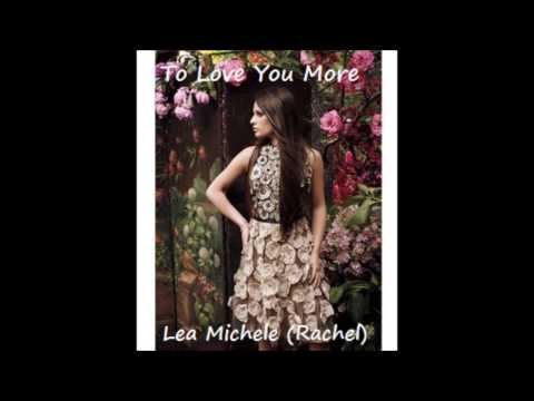 To Love You More - Glee Cast - Lea Michele solo