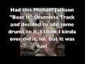 Beat It - With myself on Drums (with a drumless track)