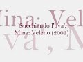 "Succhiando l'uva" (2002) - Mina Mazzini