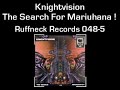 Knightvision - The Search For Mariuhana !