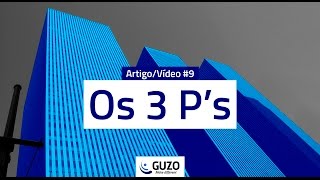 Podcast #09 - Os 3 P's - Gestão de Negócios e Pessoas