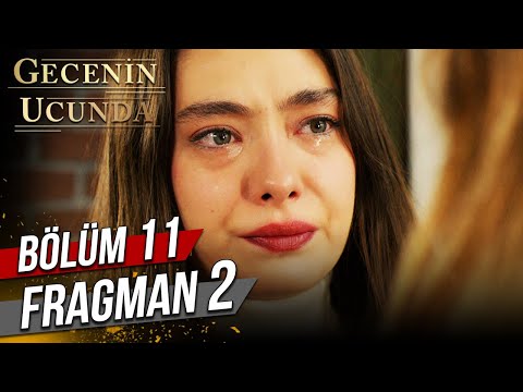 Gecenin Ucunda 11. Bölüm 2. Fragmanı                                                                                                                                                                                                                      