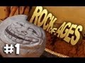 Rock of Ages w/ Ze & Kootra - Part 1: WAR