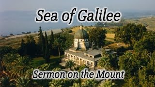 Mount of Beatitudes, Sermon on the Mount, Sea of Galilee