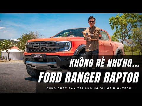 Rất nhanh về Ford Ranger Raptor 2023: Đáng đồng tiền bát gạo! |XEHAY.VN|