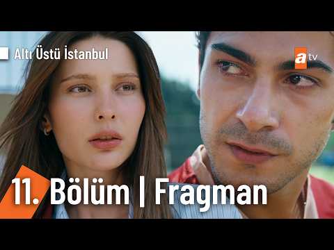 Altı Üstü İstanbul 11. Bölüm Fragmanı                                                                                                                                                                                                                     