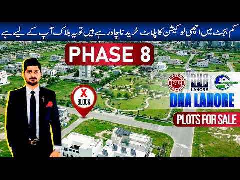 DHA Lahore Phase 8 X Block: Investment Guide & Top Deals Revealed!