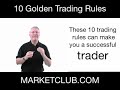 10 Golden Trading Rules Revisited