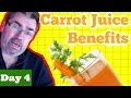 Day 4 - Carrot Juice Benefits Blow Me Away