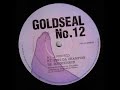 Goldseal Tribe - Addicted (Goldseal 12) Goldseal Tribe - Addicted (Goldseal 12)