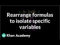 Rearrange formulas to isolate specific variables