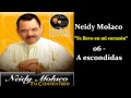 Neidy Molaco - 06 - A escondidas (2000) Bachata