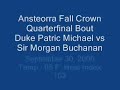 this is the round between duke patrick michael and sir morgan at the fall ansteorran crown.it was an amazingly hot day, with temperatures in the mid 90's and humidity in the 40 % range