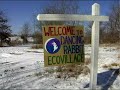DRTV: Seasonal Living at Dancing Rabbit Ecovillage
