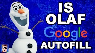 is olaf google autofill is olaf google autofill