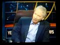 Bill Maher kicks 9/11 Truthers off his show - 10/19/2007 Bill Maher kicks 9/11 Truthers off his show - 10/19/2007
