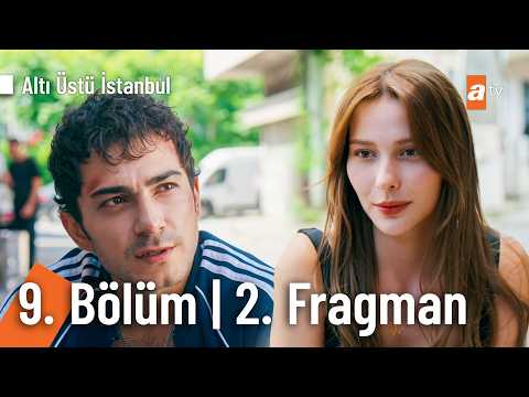 Altı Üstü İstanbul 9. Bölüm 2. Fragmanı                                                                                                                                                                                                                   