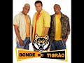 BONDE DO TIGR�O