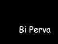 Bi Perva ft. Mizzah - s2p60 Bi Perva ft. Mizzah - s2p60