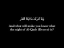 Al Qadr (The Night of Decree) Al Qadr (The Night of Decree)
