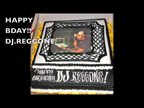 DYNASTY- HAPPY BDAY DJ REGG ONE !! -