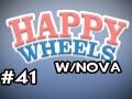 Happy Wheels w/Nova Ep.41 - Boxing Gloves, Nuff Said