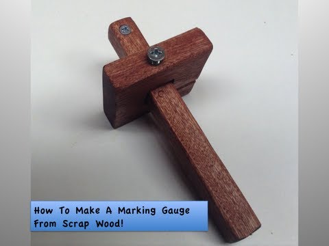 how to make a marking gauge