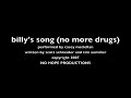 billy's song (no more drugs)