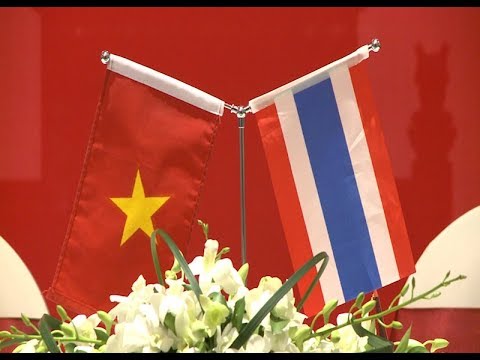 Thúc đẩy cơ hội xúc tiến thương mại, đầu tư giữa Việt Nam và Thái Lan