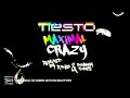 Tiësto - Maximal Crazy (r3hab&swanky Tunes Remix)