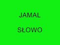 jamal  slowo