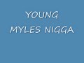 ALL TYPES BY YOUNG MYLES