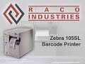 Zebra 105SL All Metal Industrial Grade Barcode Printer