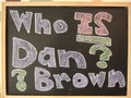 WHO IS DAN BROWN?