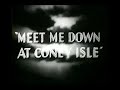 Meet me down at Coney Island (1930)