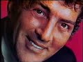 Dean Martin - Everybody Loves Somebody Sometimes