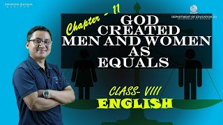 Class VIII English Chapter 11: God Created Men and Women as Equals