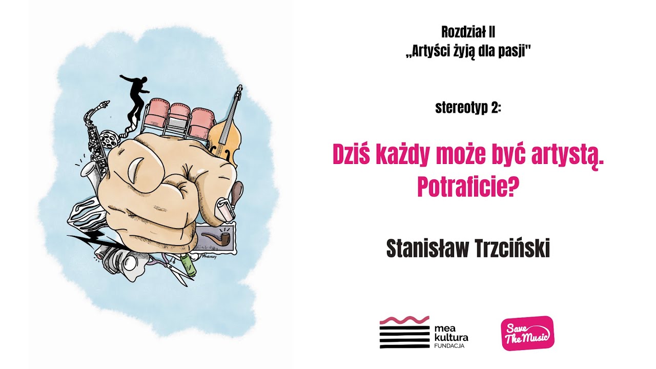 Dziś każdy może być artystą. Potraficie? | Stanisław Trzciński