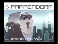 Paffendorf - Where are you