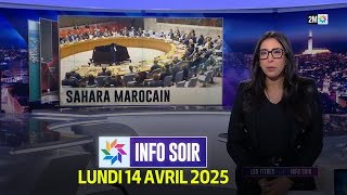 Info Soir : Lundi 14 Avril 2025