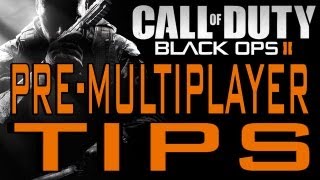 Black Ops 2 - Pre Multiplayer Tips and Tricks (Call of Duty BO2 Tip)