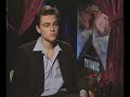 Leonardo DiCaprio Interviewed by Joe Leydon for \"Titanic\" Leonardo DiCaprio Interviewed by Joe Leydon for \"Titanic\"