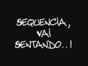 Dj Bacownzitos - Seqüência, Vai Sentando
