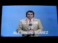 El Show de Alejandro Suárez