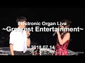 EO Live ~Grearest Entertainment~ダイジェスト