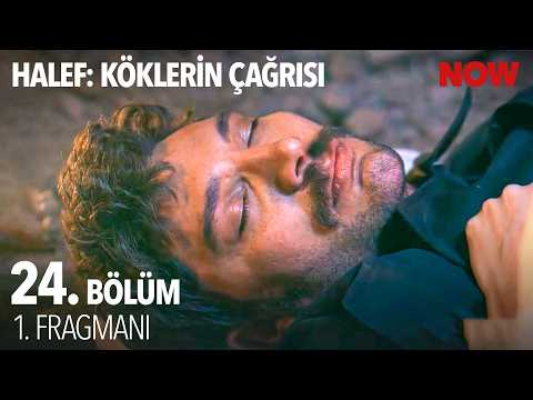 Halef: Köklerin Çağrısı 24. Bölüm Fragmanı                                                                                                                                                                                                             