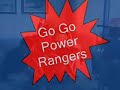 go go power rangers