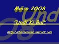 Maisa 2OO8 Undi Ki Bai Maisa 2OO8 Undi Ki Bai