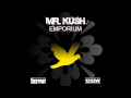 Mr. Kush Emporium Video and Lyrics