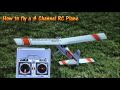 How to Fly a 4 Channel RC Plane